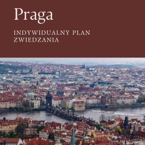 indywidualny plan zwiedzania Pragi